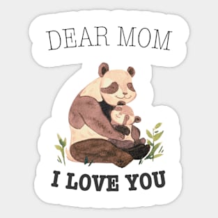 Vintage Panda, Dear Mom I Love You Sticker